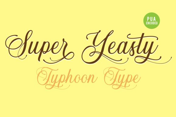 Super Yeasty: A Script Font for Creative Projects